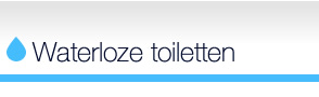 Waterloze toiletten