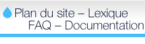 Plan du site – Lexique – FAQ – Documentation