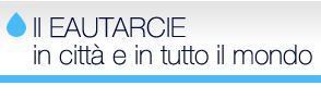 Il EAUTARCIE in città e in tutto il mondo